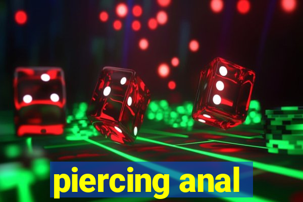 piercing anal